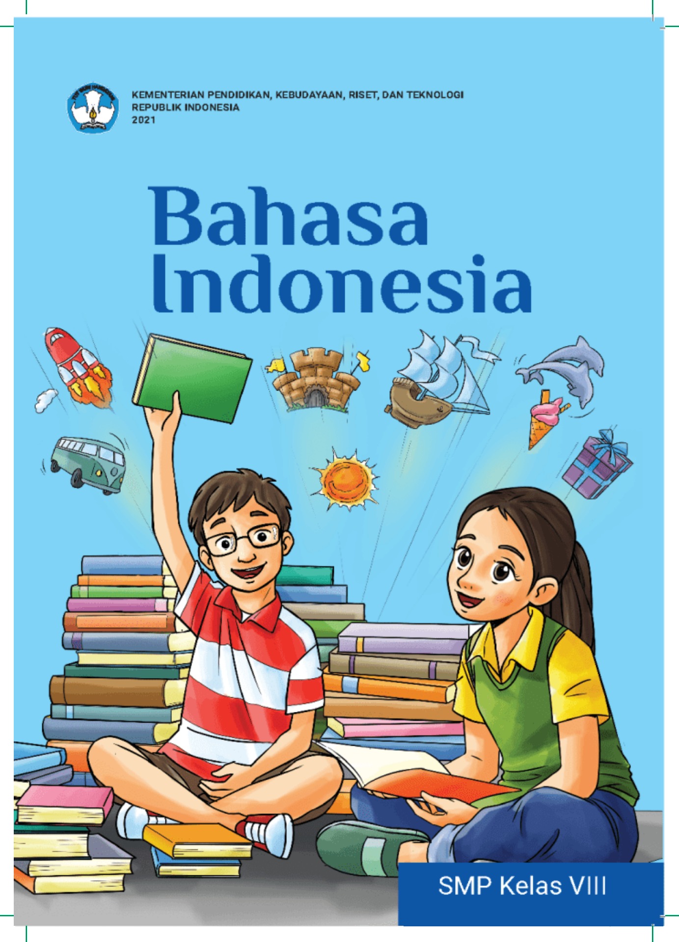 Bahasa Indonesia : SMP Kelas VIII